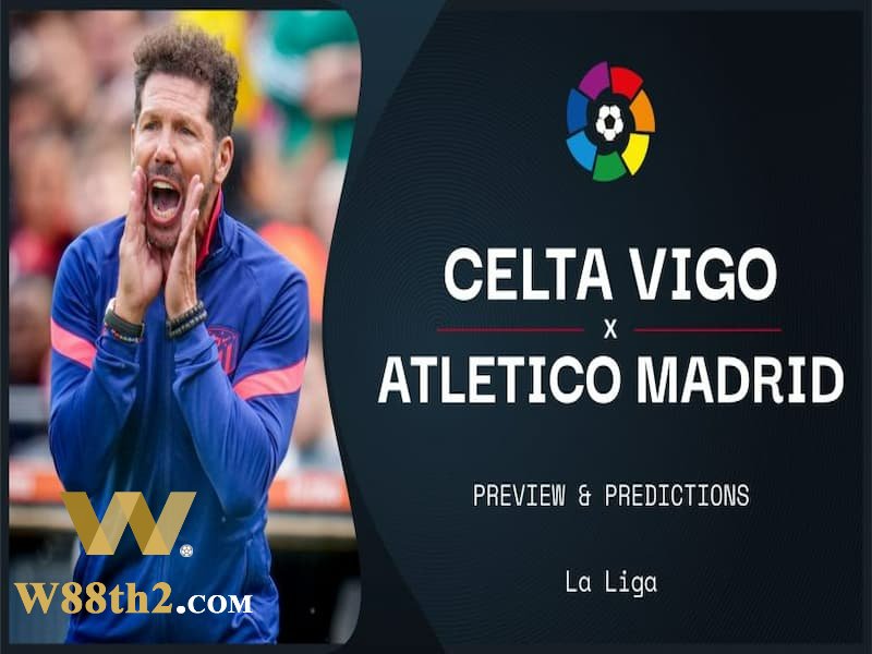 วิเคราะห์บอล celta vigo vs Atletico Madrid ยูโรปแฮนดิแคป